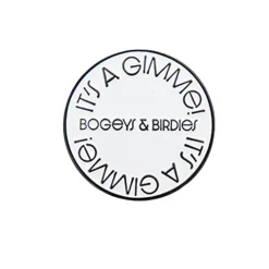 Bogeys & Birdies Markeringsknappar-Ball Marker It´s A Gimme!