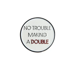 Bogeys & Birdies Markeringsknappar-Ball Marker No Trouble